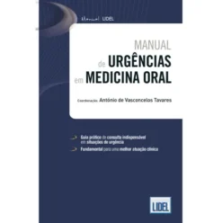 Manual de Urgências em Medicina Oral de António de Vasconcelos Tavares