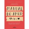 Manual do Amor de Cláudia Morais