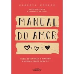 Manual do Amor de Cláudia Morais