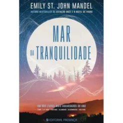 Mar da Tranquilidade de Emily St. John Mandel