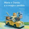 Maria e Danilo e o Mágico Perdido de Richard Zimler