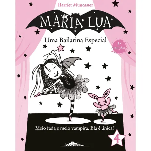 Maria Lua N.º 4 de Harriet Muncaster - Uma Bailarina Especial