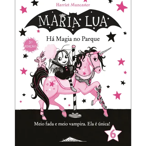 Maria Lua N.º 6 de Harriet Muncaster - Há Magia no Parque (2ª Edição)