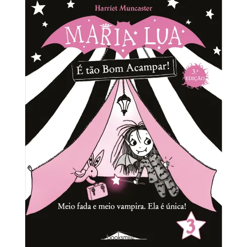 Maria Lua N.º 3 de Harriet Muncaster - É Tão Bom Acampar!