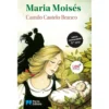 Maria Moisés de Camilo Castelo Branco