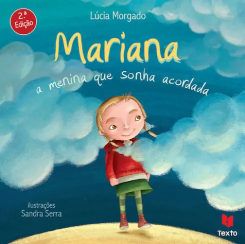 Mariana - A Menina que Sonha Acordada de Lúcia Morgado