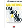 Marketing Ombro a Ombro de João Pinto e Castro