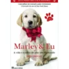 Marley & Eu de John Grogan