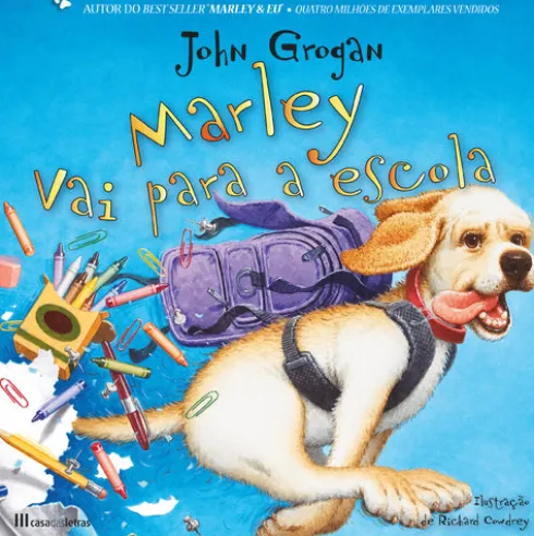 Marley vai Para a Escola de John Grogan