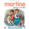 Martine Adora o Irmão de Gilbert Delahaye