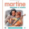 Martine Descobre a Música de Gilbert Delahaye