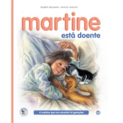 Martine está Doente de Gilbert Delahaye