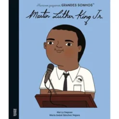 Martin Luther King Jr. de Mai Ly Degnan e Maria Isabel Sánchez Vegara