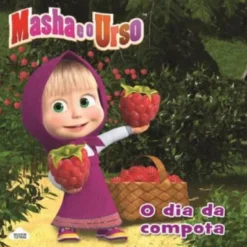 Masha e o Urso Nº 4 - O dia da compota