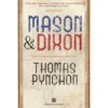 Mason & Dixon de Thomas Pynchon