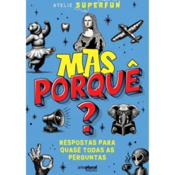 Mas Porquê? de Ateliê Superfun