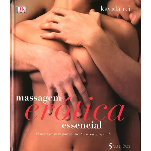 Massagem Erótica Essencial de Kavida Rei