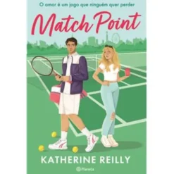Match Point de Katherine Reilly