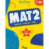 Mat2: Exercícios, Problemas e Jogos de Sara Pereira
