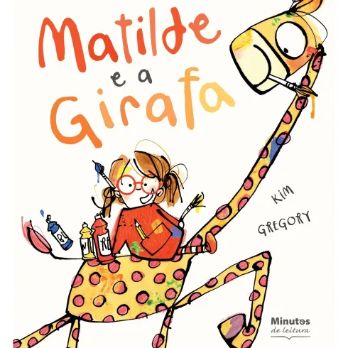 Matilde E A Girafa de Kim Gregory