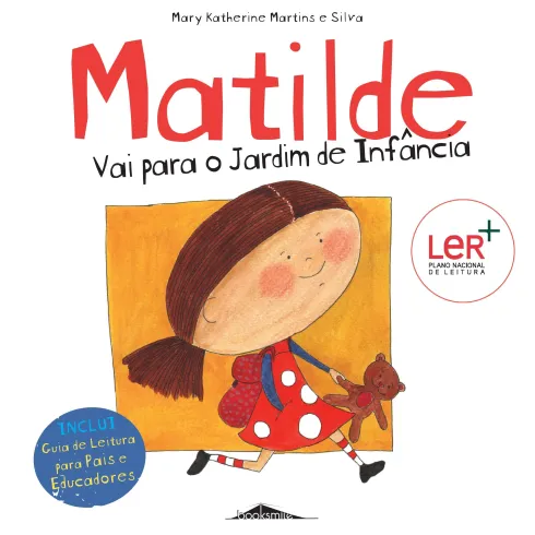 Matilde Vai para o Jardim de Infância de Mary Katherine Martins e Silva