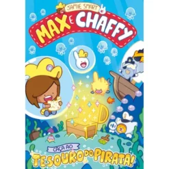 Max E Chaffy - Caça Ao Tesouro Do Pirata! de Jamie Smart