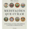 Meditações que Curam de Mike Annesley