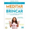 Meditar a Brincar de Joana Silva