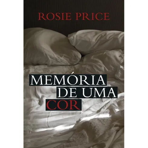 Memória de uma Cor de Rosie Price
