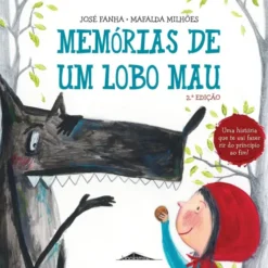 Memórias de um Lobo Mau de José Fanha