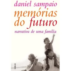 Memórias do Futuro de Daniel Sampaio