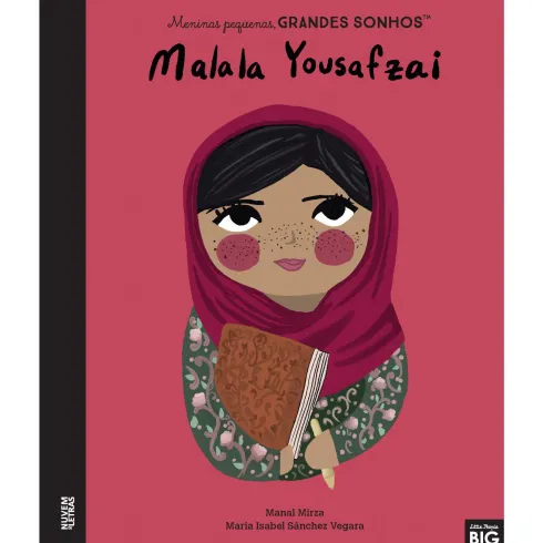 Meninas Pequenas, Grandes Sonhos - Malala Yousafzai de María Isabel Sánchez Vegara