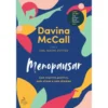 Menopausar de Davina McCall e Dra. Naomi Potter
