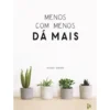 Menos com Menos Dá Mais de Vicki Vrint