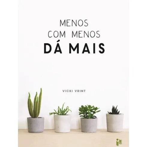 Menos com Menos Dá Mais de Vicki Vrint