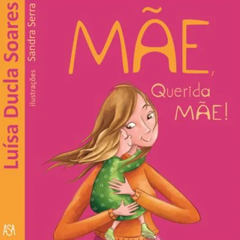 Mãe, Querida Mãe! de Luísa Ducla Soares