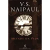 Metade da Vida de V. S. Naipaul