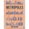 Metrópoles de Ben Wilson