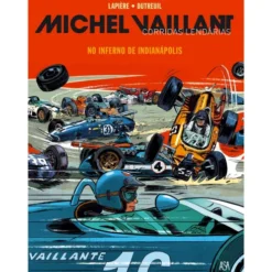 Michel Vaillant - Corridas Lendárias de Denis Lapière