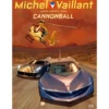 Michel Vaillant Nº 11 - Cannonball de Denis Lapière, Marc Bourgne e Olivier Marin
