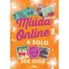 Miúda Online 3 - A Solo de Zoe Sugg