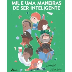 Mil E Uma Maneiras De Ser Inteligente de Daniel Cabral