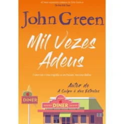 Mil Vezes Adeus de John Green