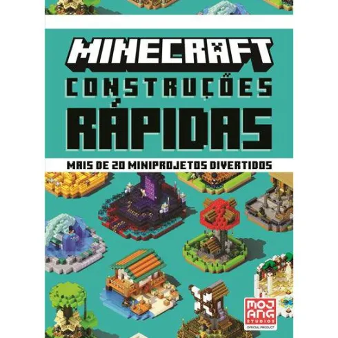 Minecraft - Construções Rápidas de Thomas McBrien - Mais de 20 Miniprojetos Divertidos
