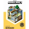 Minecraft: Guia de Criação de Vários Autores - (2ª Edição)