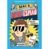 Mini Espião Nº 1 - Missão Secreta de Mac Barnett