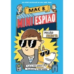 Mini Espião Nº 1 - Missão Secreta de Mac Barnett