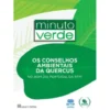Minuto Verde - Os Conselhos Ambientais da de Quercus