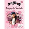 Miraculous - As Aventuras de Ladybug: Amigos de Verdade