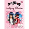 Miraculous - As Aventuras de Ladybug: O Início